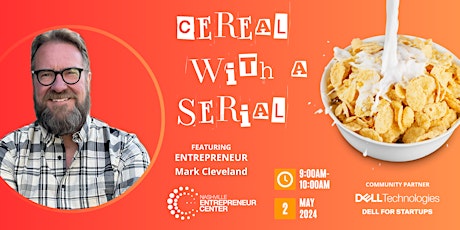Cereal with a Serial Entrepreneur