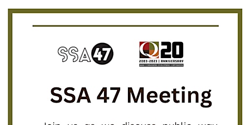 Primaire afbeelding van Special Service Area (SSA) 47 Meeting