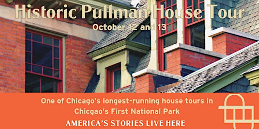 Historic Pullman House Tour, October 12-13, 2024 primary image