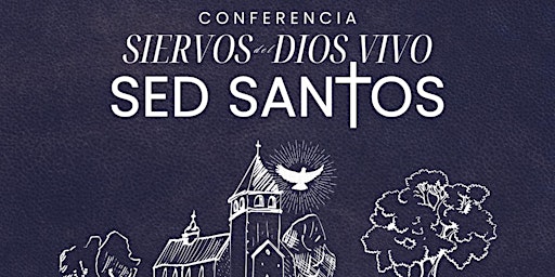 Hauptbild für Conferencia "Sed Santos" 2024