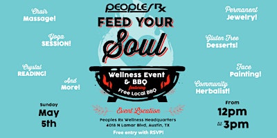 Primaire afbeelding van Feed Your Soul: Peoples Rx Wellness Event & BBQ