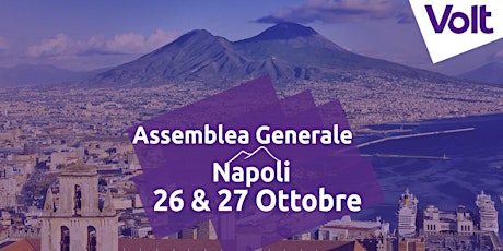 Immagine principale di Assemblea Generale di Volt Italia a Napoli 
