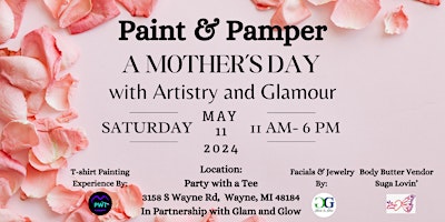 Primaire afbeelding van PAINT AND PAMPER: A MOTHER'S DAY WITH ARTISTRY AND GLAMOUR