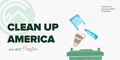 Imagen principal de ACC Houston: Clean Up America 2024
