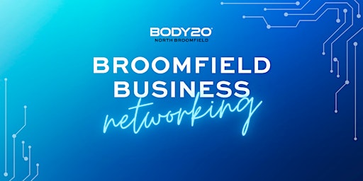 Primaire afbeelding van Broomfield Business Networking