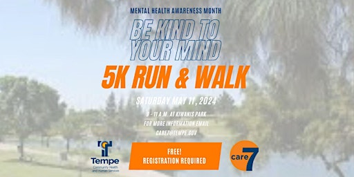 Image principale de Mental Health Awareness Month Be Kind to Your Mind 5K Run and Walk