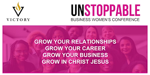 Unstoppable Women's Conference 2024 primary image