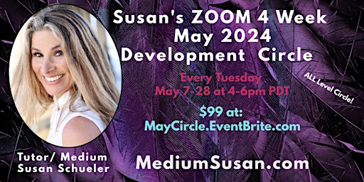 Imagem principal do evento Susan’s Zoom 4 Week May 2024 Development Circle