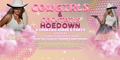 Cowgirls & Cocktails Hoedown : A cocktail Class & Party primary image