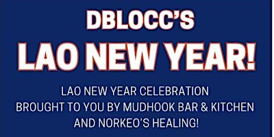 Hauptbild für DBLOCC Lao New Year Festival!