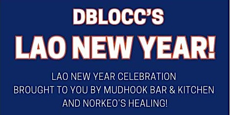 Hauptbild für DBLOCC Lao New Year Festival!