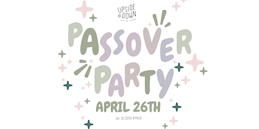 Passover Party - A Modern Twist on an Ancient Celebration primary image