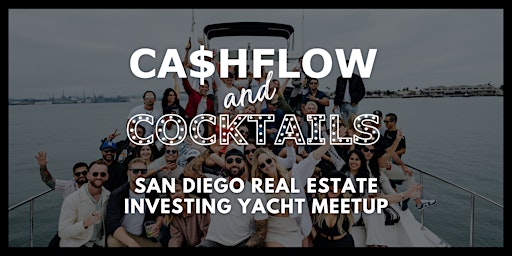 Imagem principal do evento Real Estate Investing Yacht Meetup • Cashflow & Cocktails