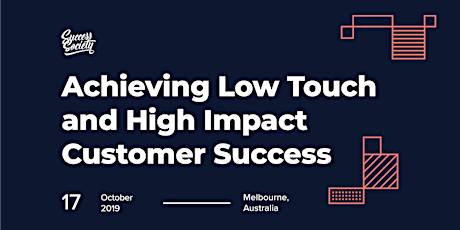 Achieving Low Touch and High Impact Customer Success primary image