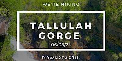 Tallulah Gorge: Down2Earth's Saturday Hike primary image