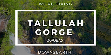 Tallulah Gorge: Down2Earth's Saturday Hike