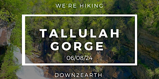 Primaire afbeelding van Tallulah Gorge: Down2Earth's Saturday Hike