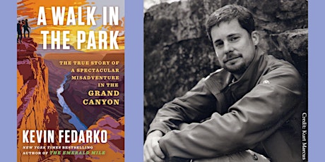 Kevin Fedarko -- "A Walk in the Park"