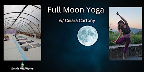 Full Moon Yoga at the Hoop House