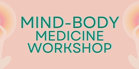 Mind-Body Medicine Workshop