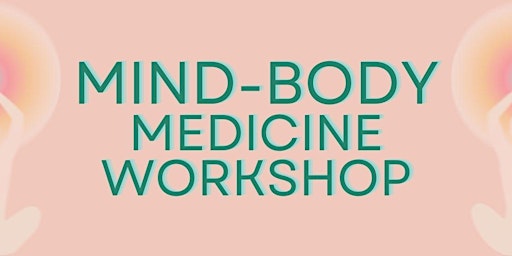 Imagen principal de Mind-Body Medicine Workshop