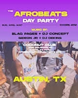 Primaire afbeelding van THE AFROBEATS DAY PARTY -  AUSTIN, TX