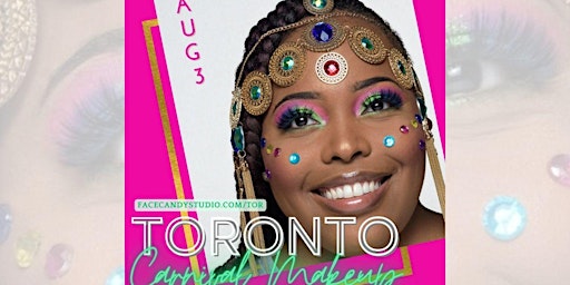 Toronto Carnival Makeup Deposit with Face Candy Studio primary image
