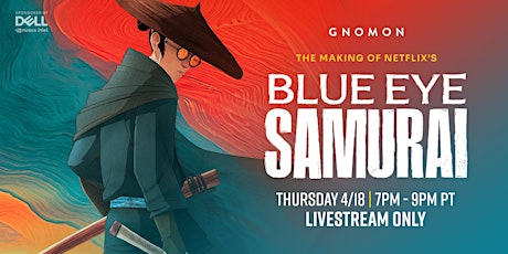 Imagem principal do evento The Making of Netflix’s “Blue Eye Samurai”