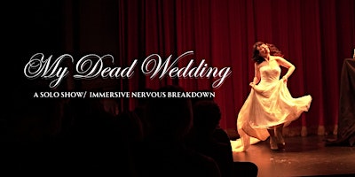 My Dead Wedding with Chet Siegel primary image