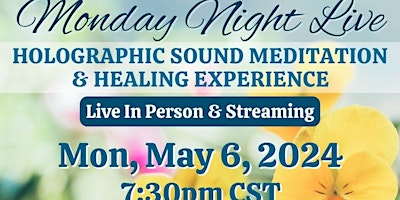 Imagem principal do evento MONDAY NIGHT LIVE! Meditation & Healing Experience
