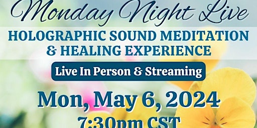 Immagine principale di MONDAY NIGHT LIVE! Meditation & Healing Experience 