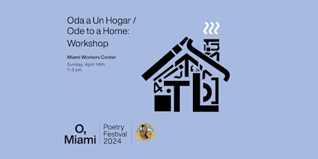 Imagem principal do evento Oda a Un Hogar / Ode to a Home: Workshop