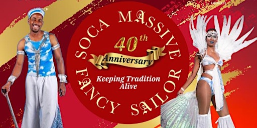 Image principale de Soca Massive Fancy Sailors 40th Anniversary Band Launch