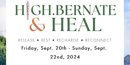 High.Bernate & Heal (420 Friendly Wellness weekend)  primärbild