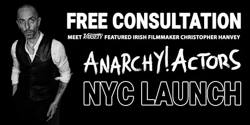 Primaire afbeelding van FREE ONLINE CONSULTATION - ANARCHY! ACTORS NYC LAUNCH