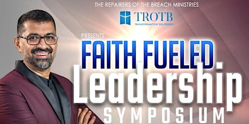 Primaire afbeelding van DAY 2-Sat, April 27th-FAITH FUELED LEADERSHIP-OPEN TO ALL