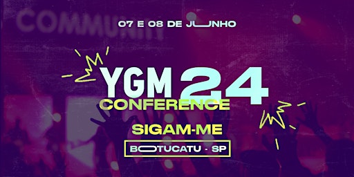 YGM CONFERENCE 2024 primary image