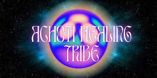 AHKOTI HEALING TRIBE:Heal the Woman Heal the Nation primary image