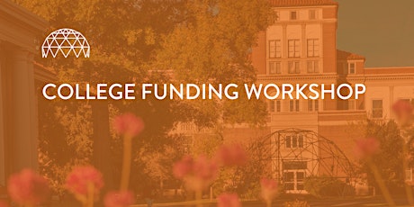 Hauptbild für College Funding Workshop