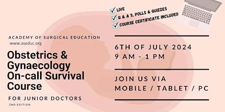 Obstetrics and Gynaecology On-call Survival Course 2024