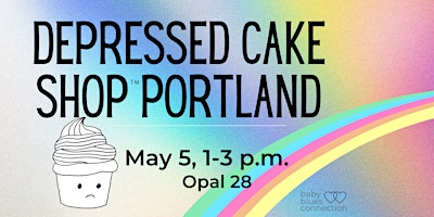 Imagem principal do evento Depressed Cake Shop Portland Pop-up