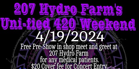 207 Hydro's Uni-Fied and Uni-Fried 420 weekend event