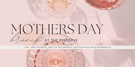 Mother's Day Brunch at the Preserve