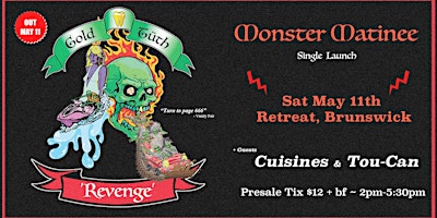 Primaire afbeelding van Goldtüth 'Revenge' Single Launch Monster Matinee! Feat. The Cuisines + more