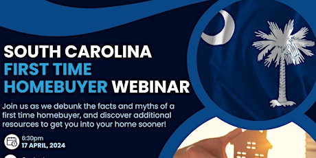 South Carolina First Time Homebuyer Webinar