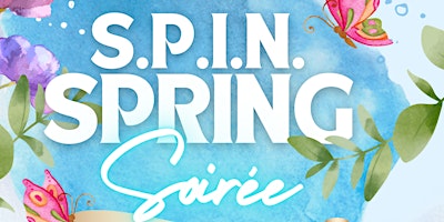 S.P.I.N. Spring Soiree primary image
