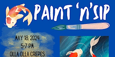 Primaire afbeelding van Paint 'n' Sip Koi Fish at Olla Olla Crepes