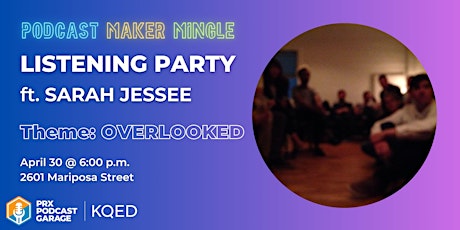 Imagen principal de Maker Mingle — Listening Party: Overlooked