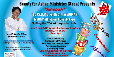 Imagem principal de The Calling Forth of the WOMAN Conference Health, Wellness, and Beauty Expo
