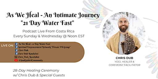 As We Heal - 21 Day Water Fast Podcast in Costa Rica primary image